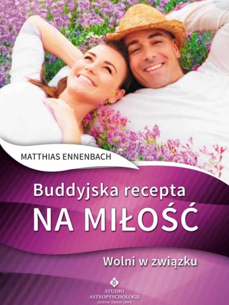 Buddyjska recepta na miłość dr Matthias Ennenbach